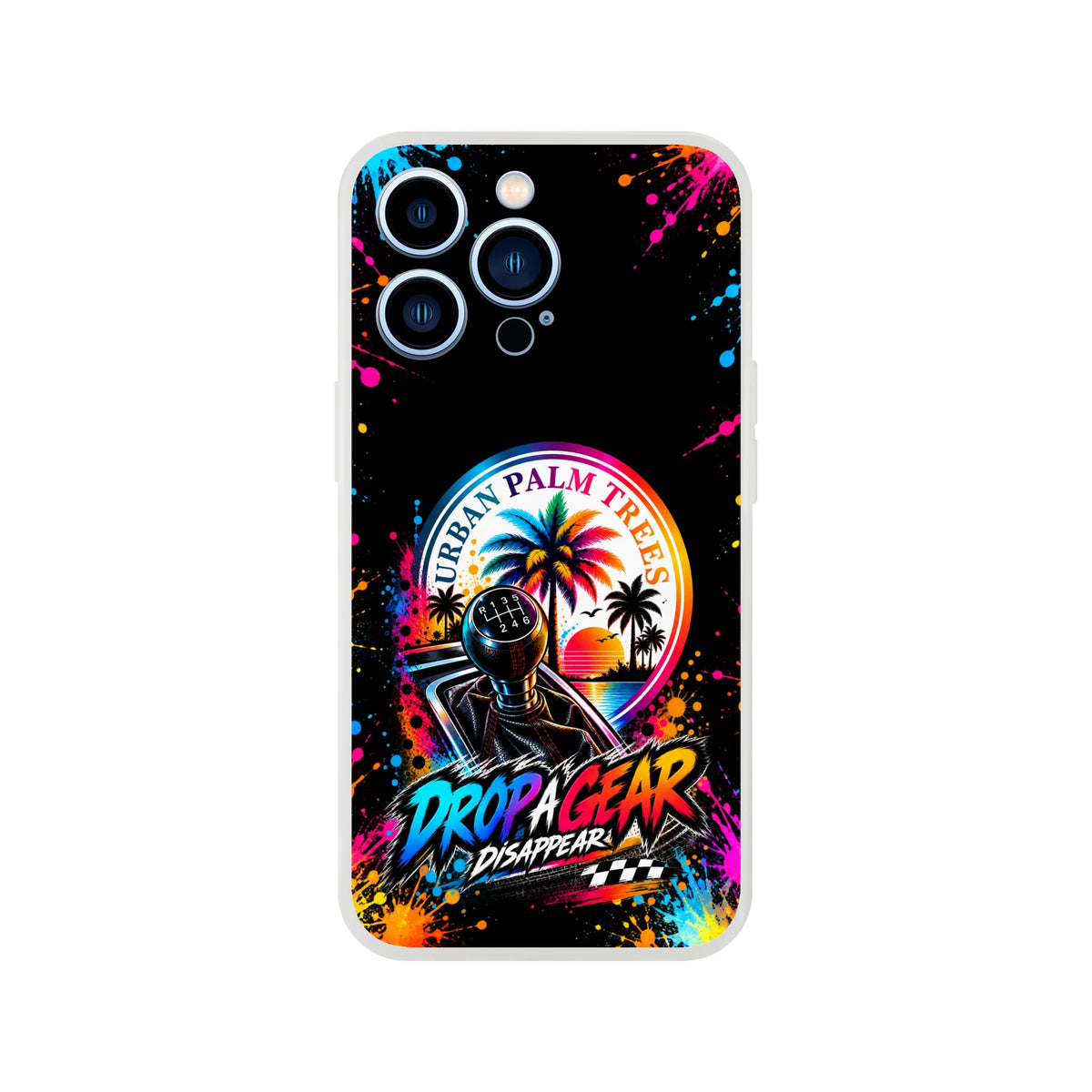 Colorful iPhone case featuring a manual gear shifter, palm trees, and "Drop A Gear" text against a black paint-splatter background.