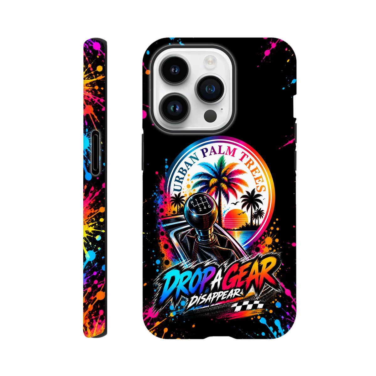 Drop A Gear iPhone case featuring a colorful shift knob, palm trees, and neon splatter art against a black background with shock-absorbing protection.