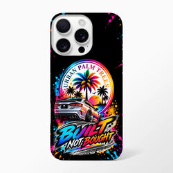 Built Not Bought iPhone case featuring a modified car, colorful palm trees graphic, and "Urban Palm Trees" text.
