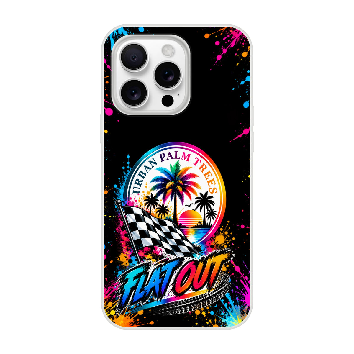 Flat Out iPhone case with colorful paint splatters, checkered flag, and Urban Palm Trees retro sunset design.