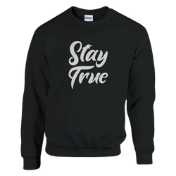 Womens black Stay True sweatshirt, cozy casual streetwear top with bold script text.