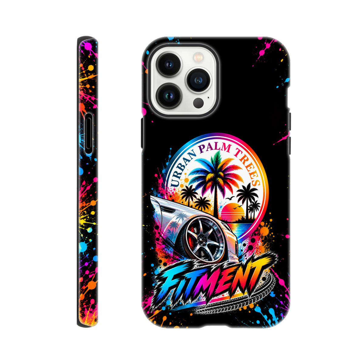 Fitment iPhone case featuring lowered modified car, urban palm trees, and colorful paint splatter on black background.