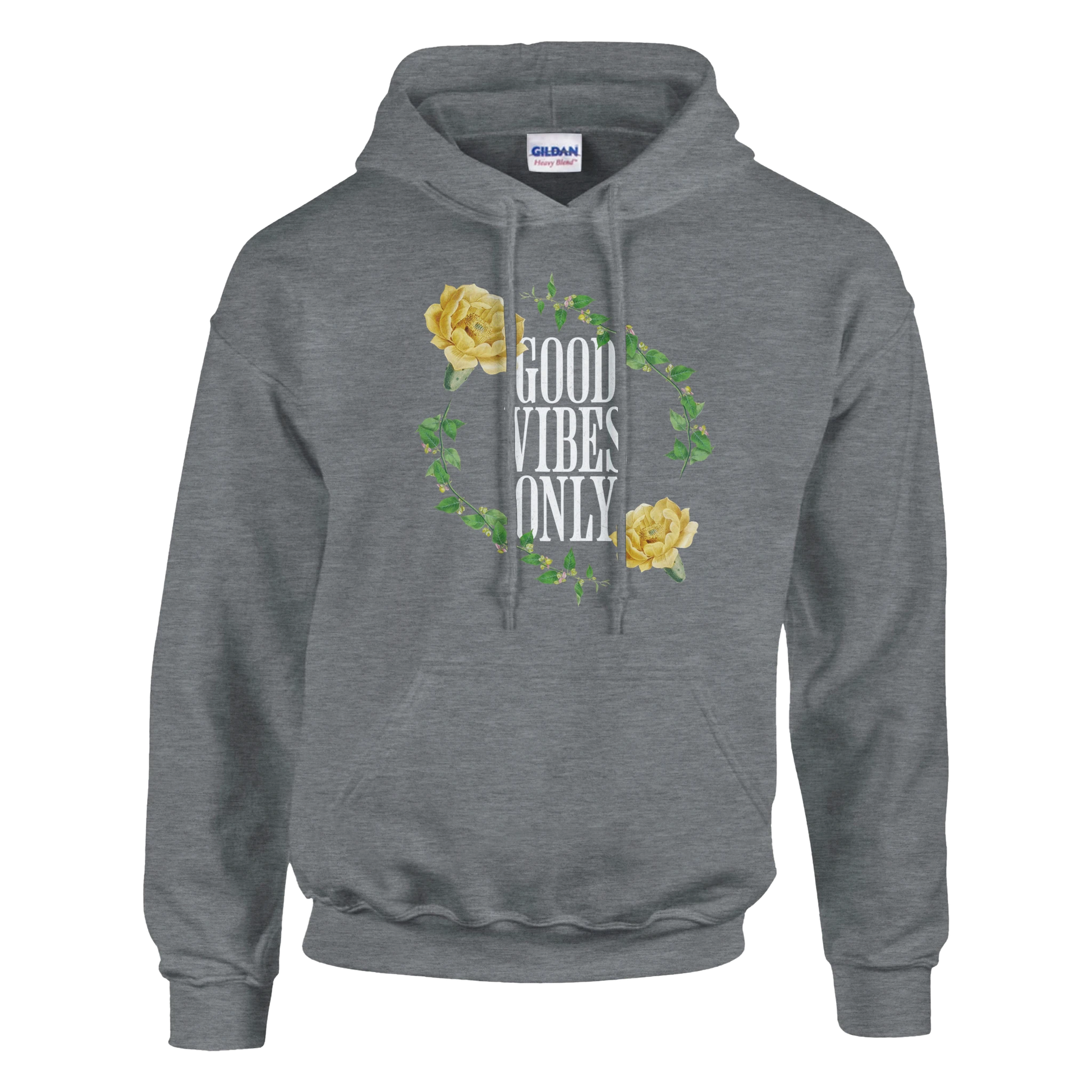Gray cotton-blend men's hoodie with Good Vibes Only slogan surrounded by yellow roses and green vines.