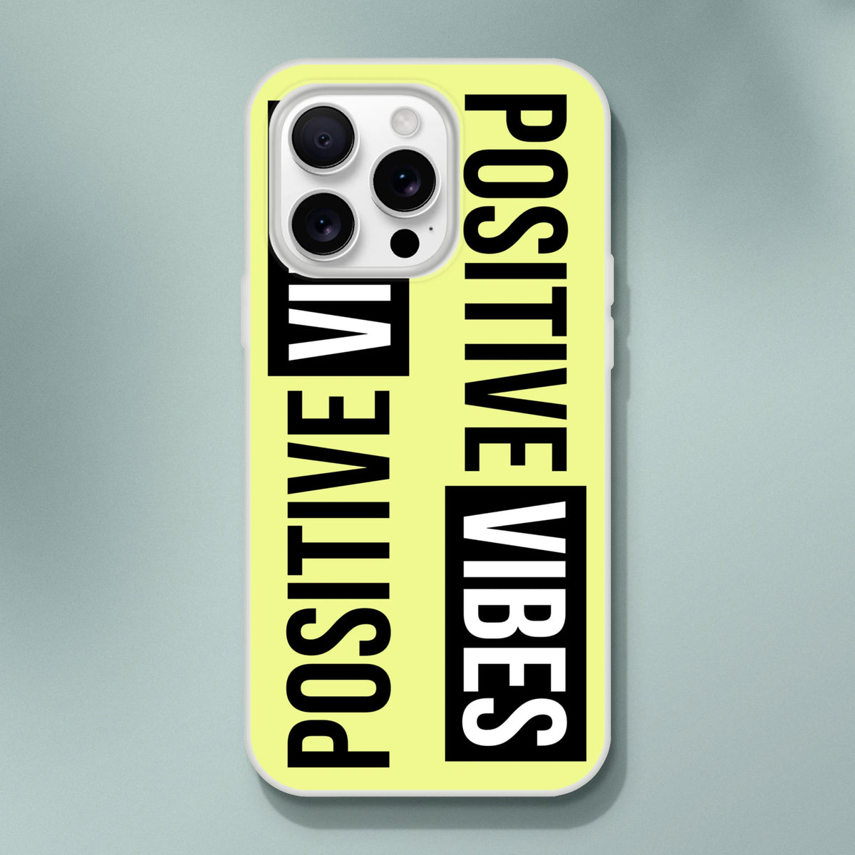 Cute Positive Vibes iPhone case for iPhone 13-16 with neon yellow background and bold black slogan text.