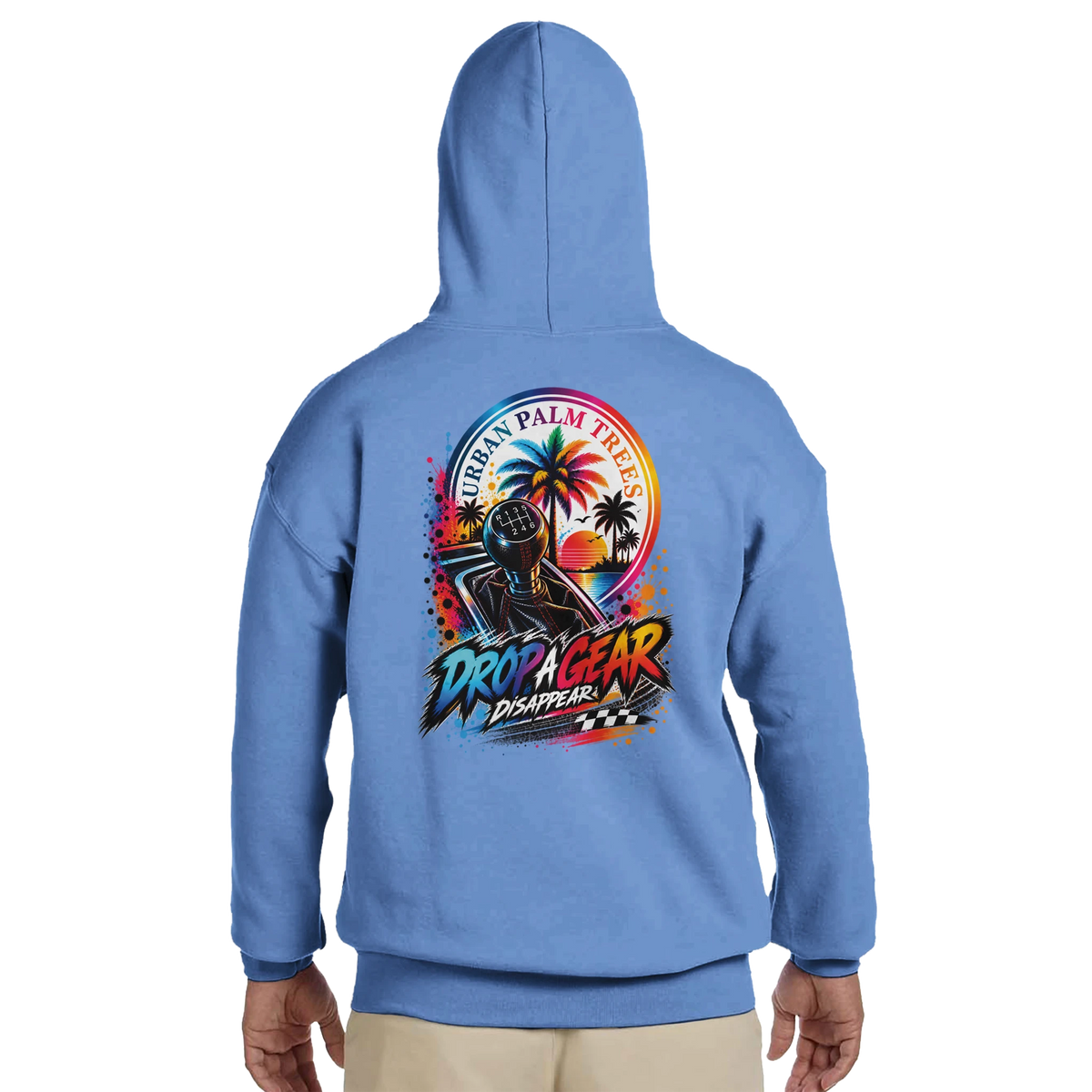 Blue men's hoodie featuring a colorful back print of a manual gear stick, palm trees, and "Drop A Gear Disappear" text.