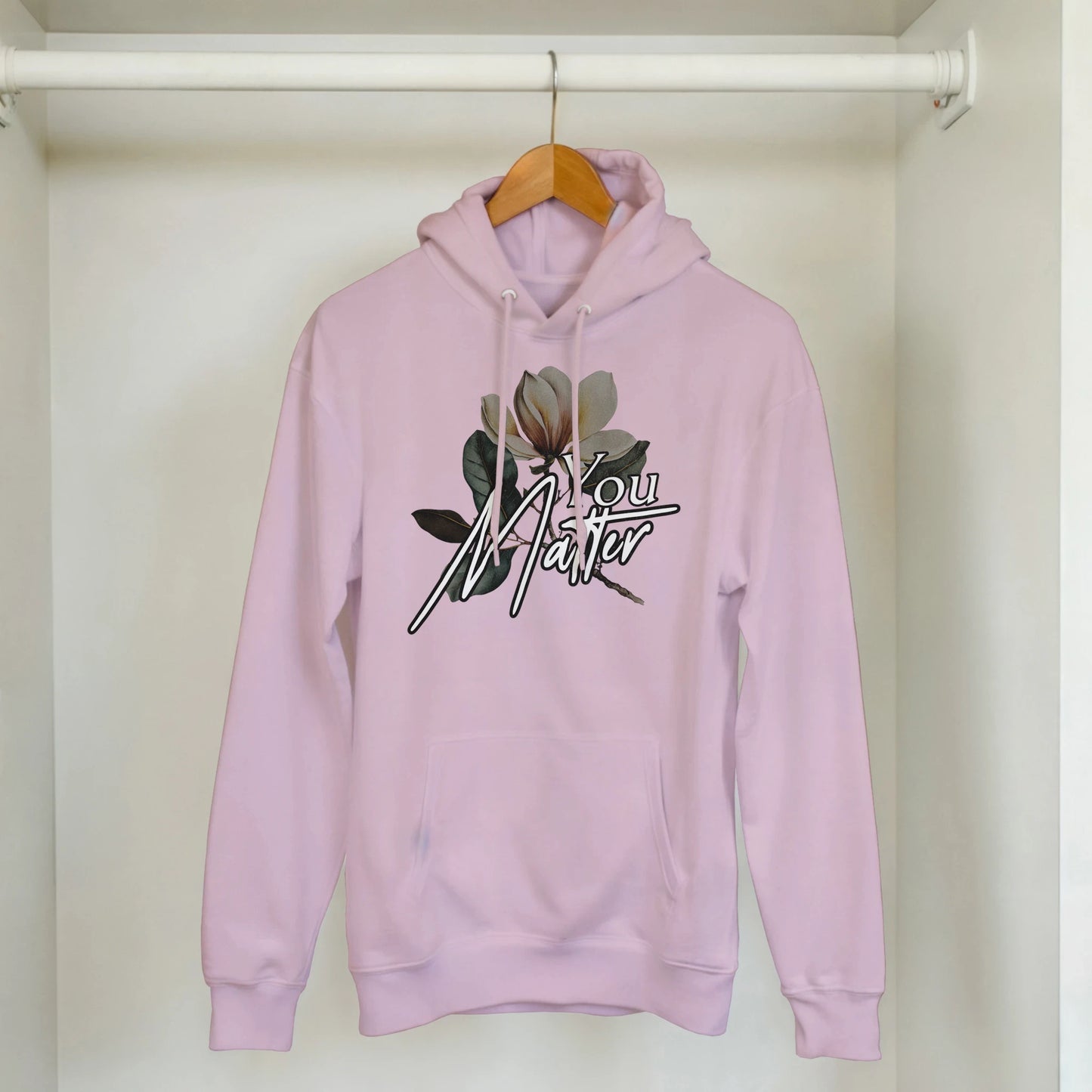Pink hoodie with You Matter slogan and floral graphic, front pocket, cotton-poly blend