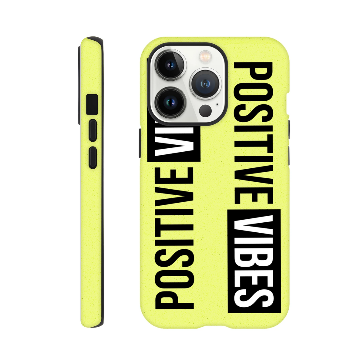 Yellow tough iPhone case featuring bold black "Positive Vibes" slogan text and streetwear wraparound design for models 13-16.