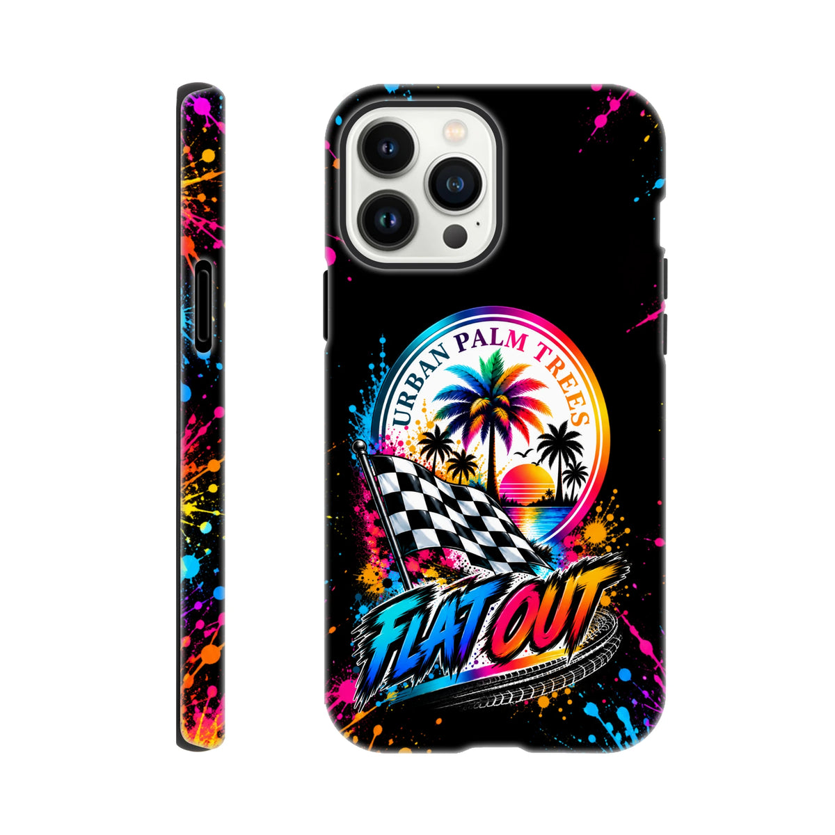 Black iPhone case featuring neon paint splatters, a checkered racing flag, and "Flat Out" text over a retro sunset palm tree graphic.