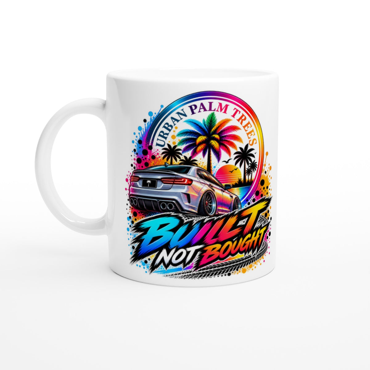 Built Not Bought petrolhead mug featuring a silver car, tropical palm trees, and vibrant sunset graphics for car enthusiasts.