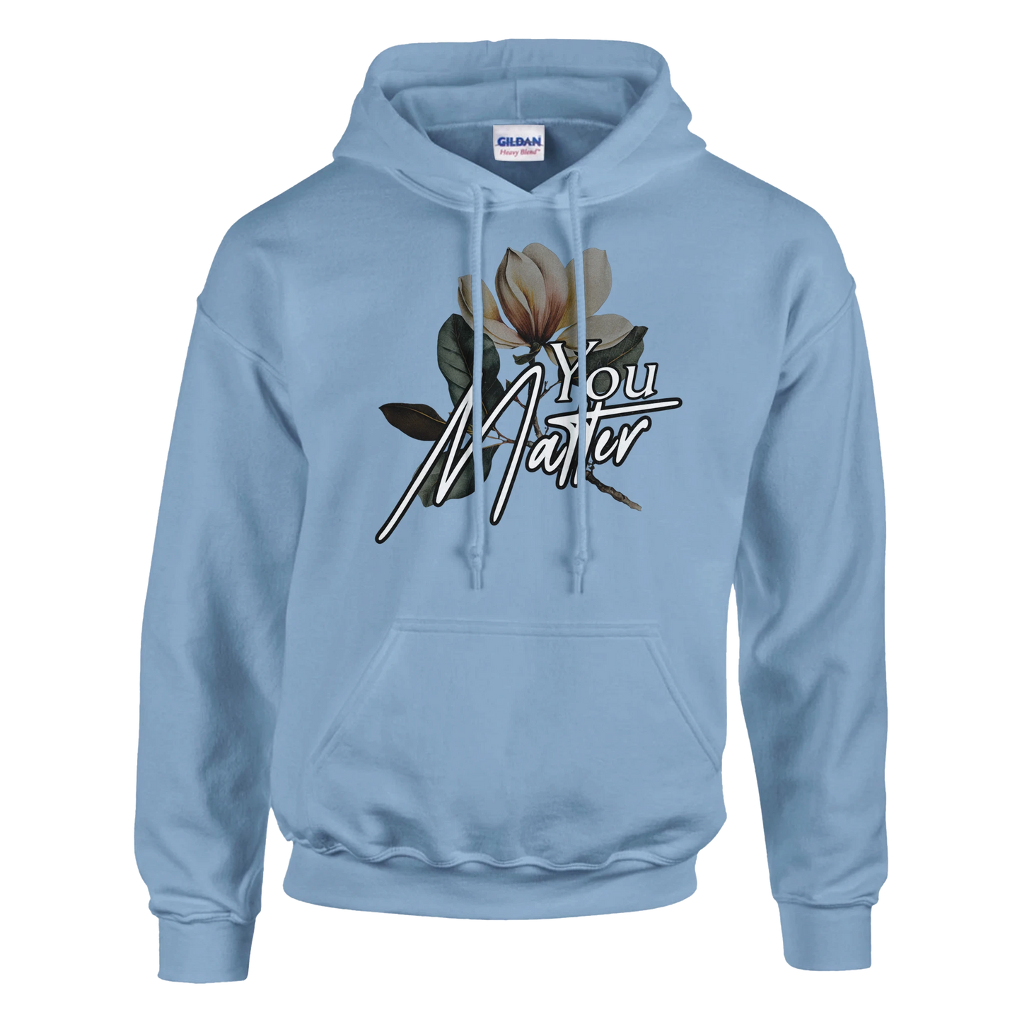 Light blue hoodie featuring You Matter slogan with a floral backdrop and front pouch pocket.