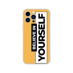Cute Believe In Yourself slogan iPhone case for iPhone 13-16 with orange back and bold vertical text