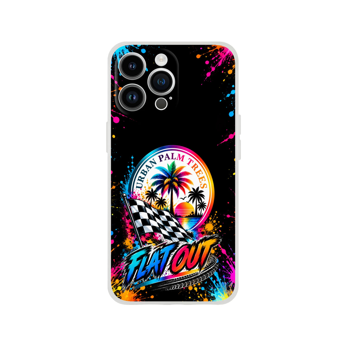 Flat Out car culture iPhone case featuring Urban Palm Trees graphic, checkered flag, and colorful paint splatters on a black background.