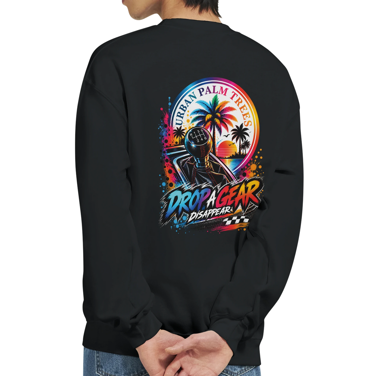 Black petrolhead sweatshirt featuring colorful "Drop A Gear" graphic with manual shifter and palm trees on back.