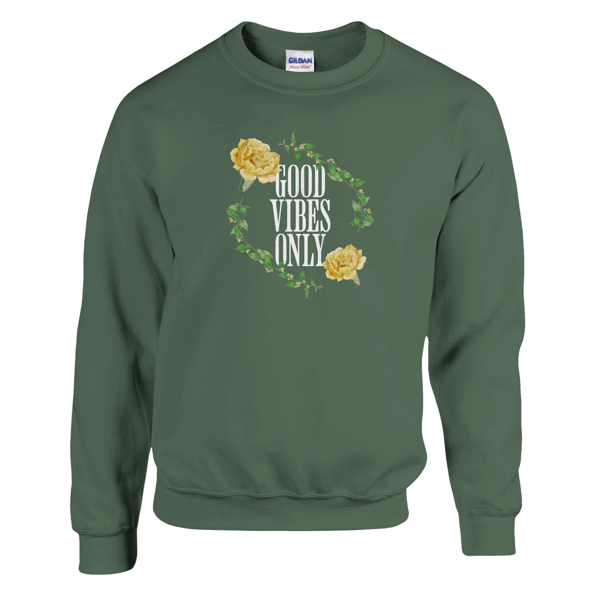Mental Health Jumper: Women's green 50/50 cotton-poly sweatshirt with a floral 'Good Vibes Only' wreath.