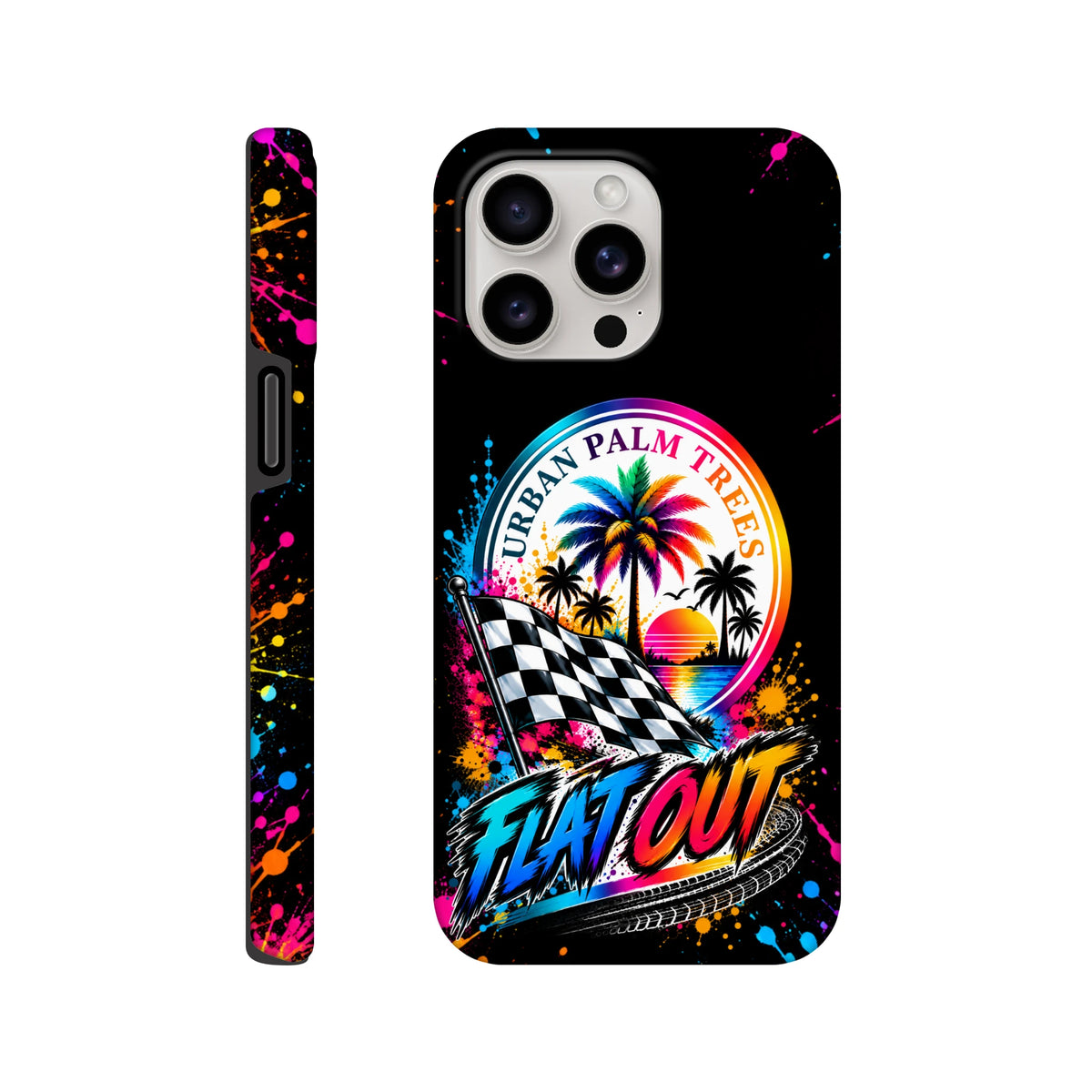 Flat Out iPhone case featuring Urban Palm Trees sunset graphic, checkered flag, and colorful paint splatters on black.