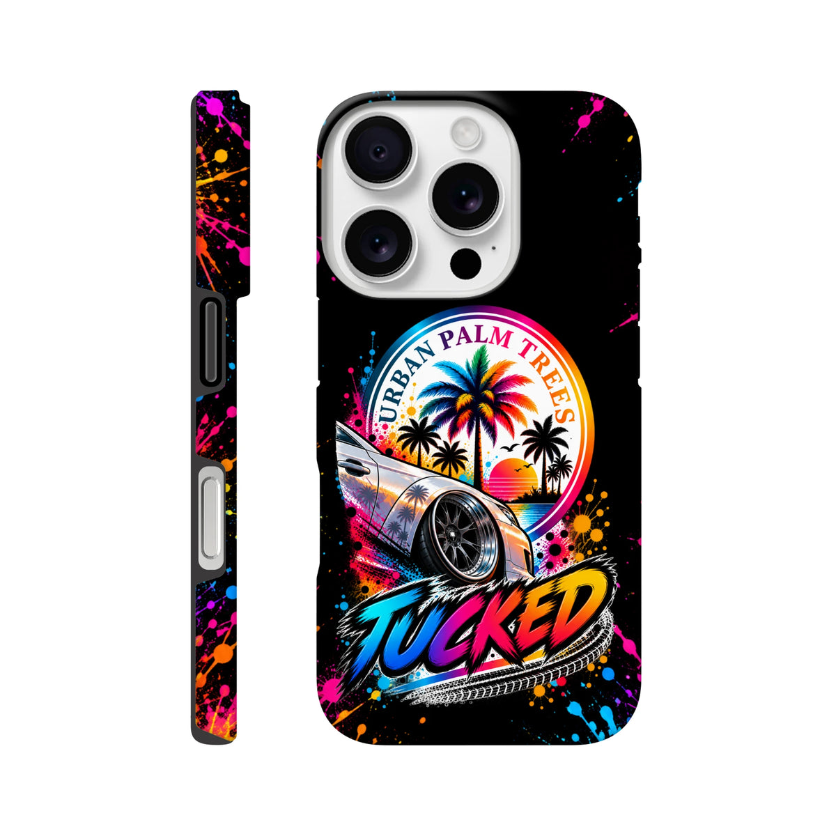 Tucked Petrolhead tough iPhone case featuring a lowered car, Urban Palm Trees sunset graphic, and vibrant paint splatter sides for modified car culture.