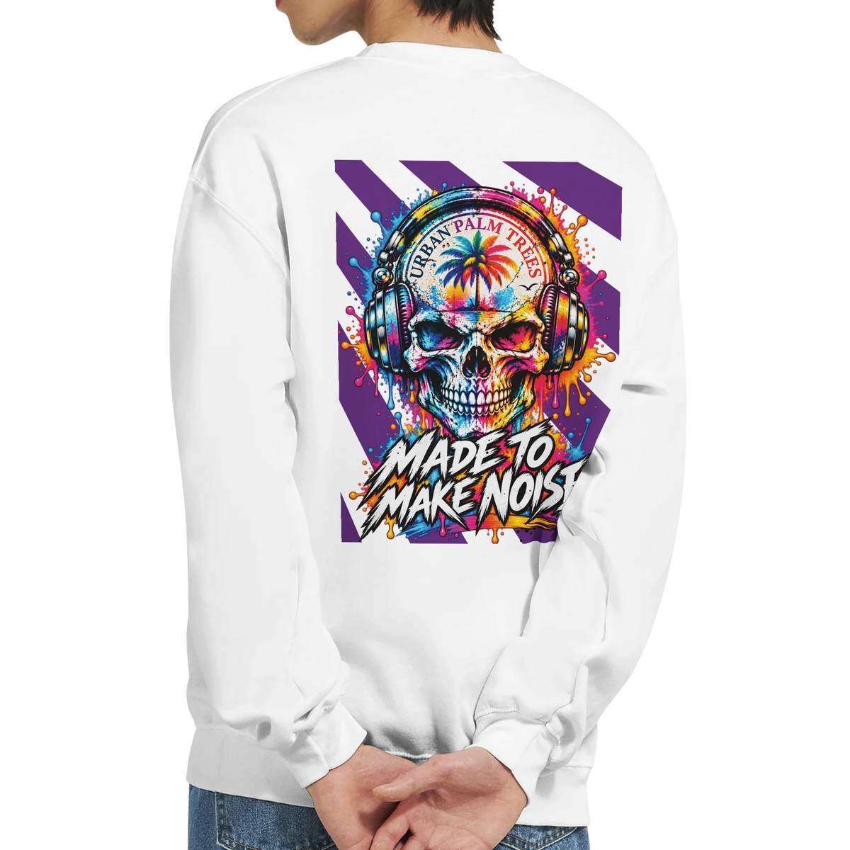 White sweatshirt back print featuring a colorful skull with headphones, palm tree, and "Made To Make Noise" text.