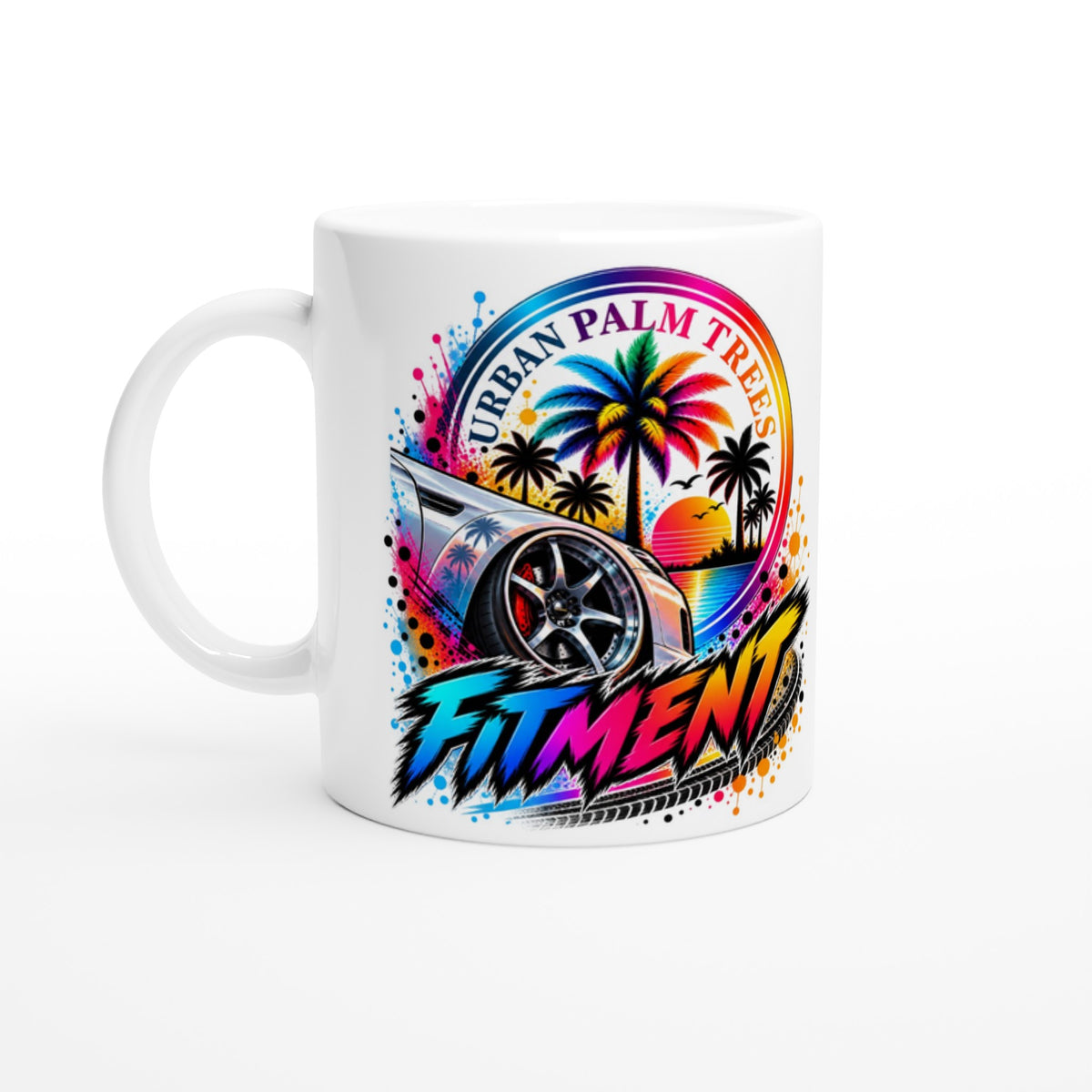 White coffee mug featuring a colorful car wheel graphic, rainbow palm trees, and bold Fitment text for petrolhead enthusiasts.