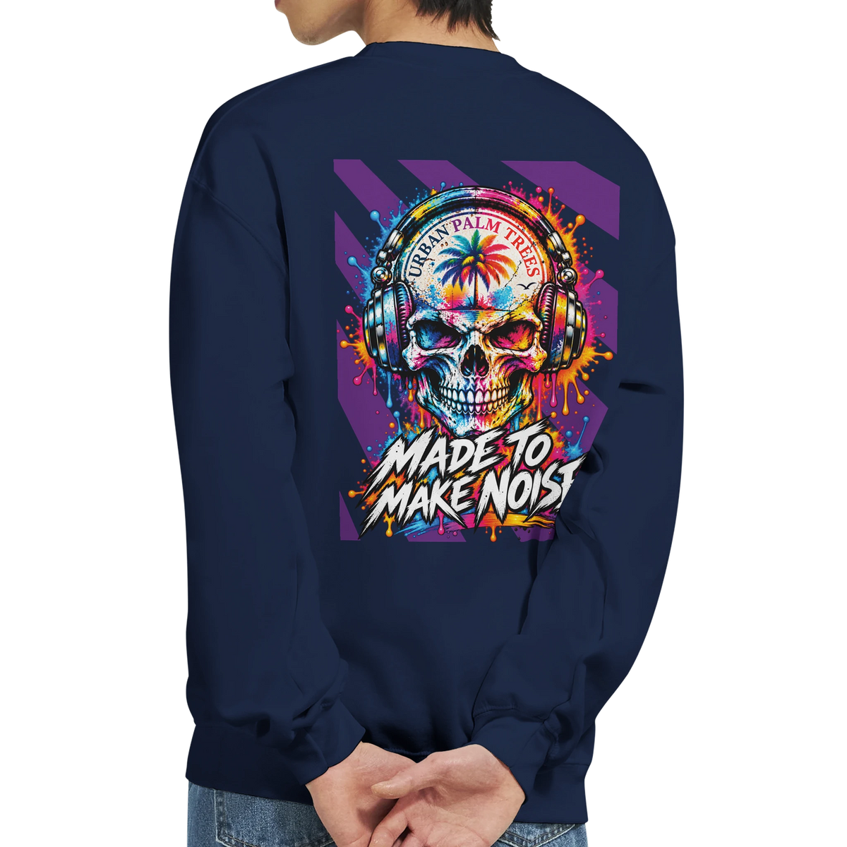 Navy men's sweatshirt back print featuring a colorful skull wearing headphones, a palm tree, and "Made to Make Noise" graffiti text.