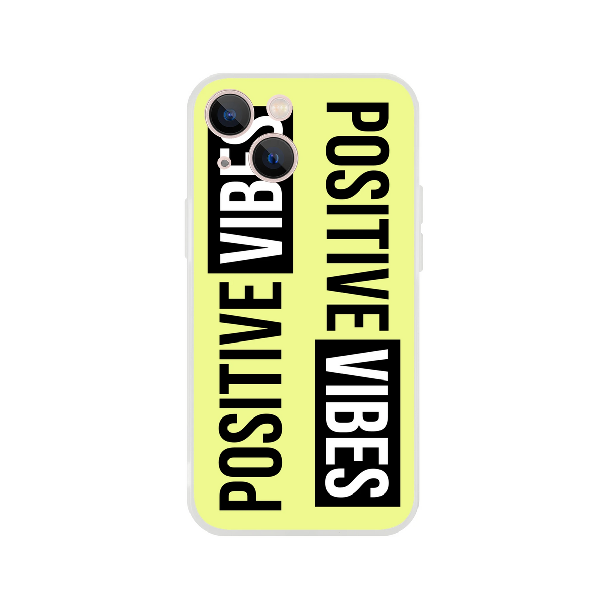 Cute Positive Vibes iPhone Case for 13-16 with neon yellow background and bold black slogan text.