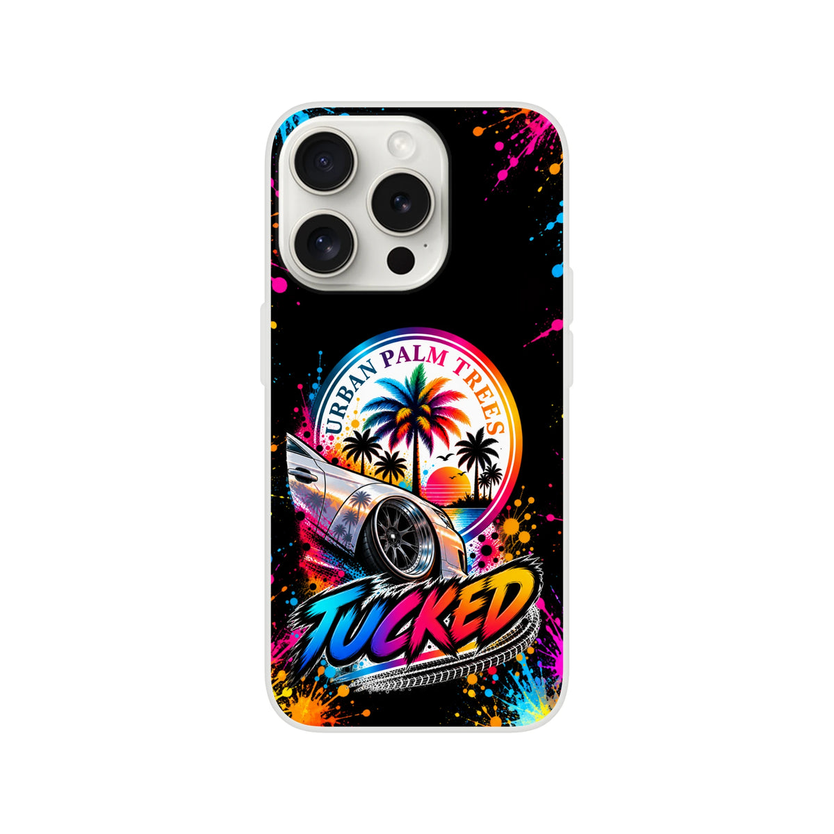 Tucked Stance iPhone case featuring lowered car, colorful Urban Palm Trees sunset graphic, and vibrant splatter art on matte black background.