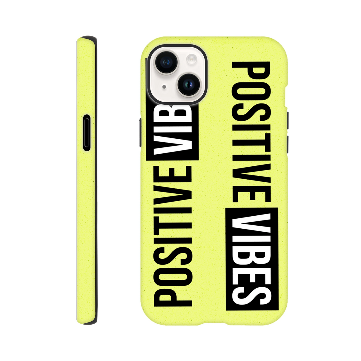 Yellow tough iPhone case with bold "POSITIVE VIBES" vertical slogan text and black block accents for streetwear style.