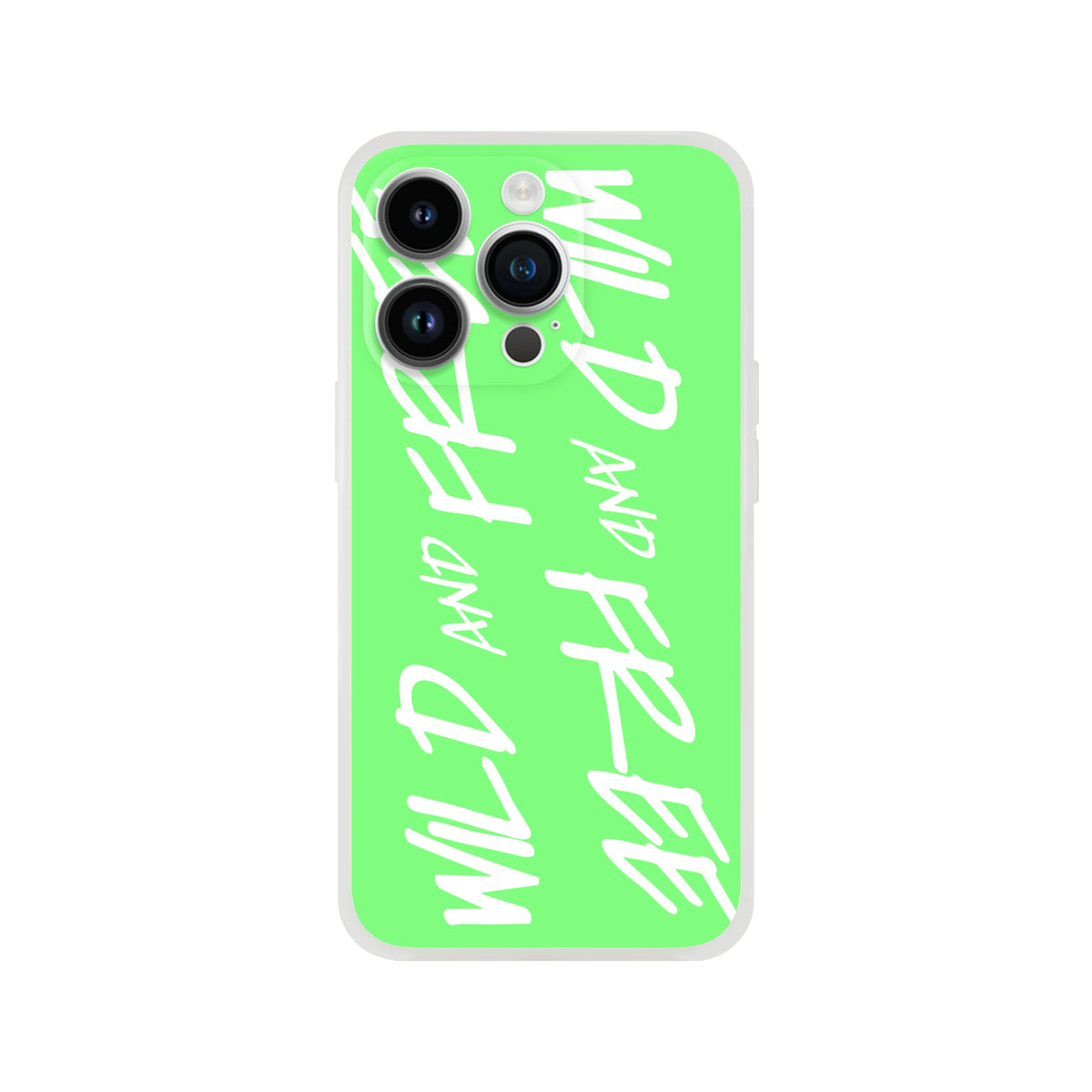 Cute Wild And Free iPhone case for 13-16, lime green with white slogan graffiti, slim matte, TPU shock-absorbing.