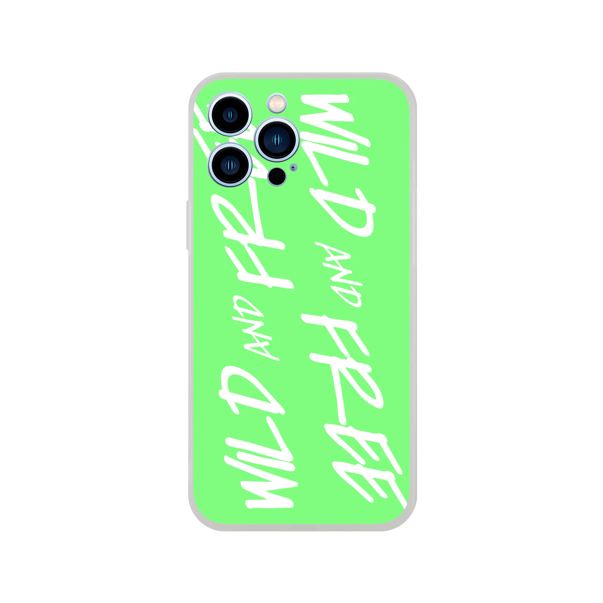 Bright green iPhone case with Wild and Free slogan, triple-camera cutout, matte finish.