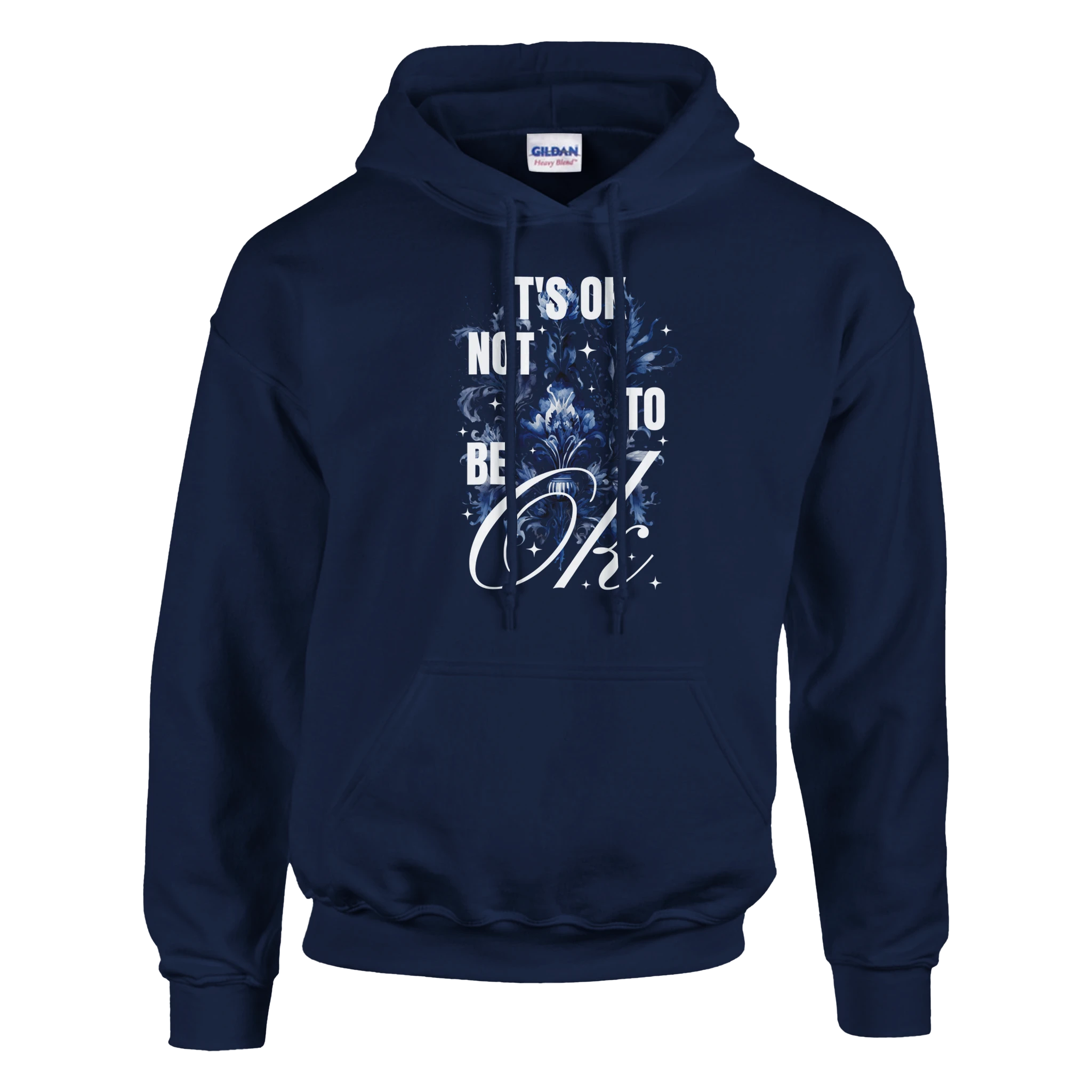 Navy hoodie with 'It's OK Not To Be OK' slogan and floral graphic, front pocket, drawstring hood.