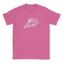 Pink women's T-shirt with a white Wild Heart retro slogan graphic.