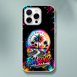Full Send Urban Palm Trees iPhone case featuring colorful paint splatters, tire track road, and retro sunset palm tree graphic on black background.