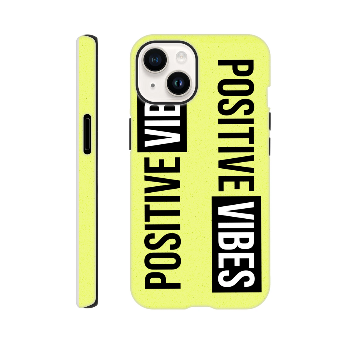 Yellow iPhone case featuring bold vertical "POSITIVE VIBES" text in black and white blocks, designed for durability and streetwear style.