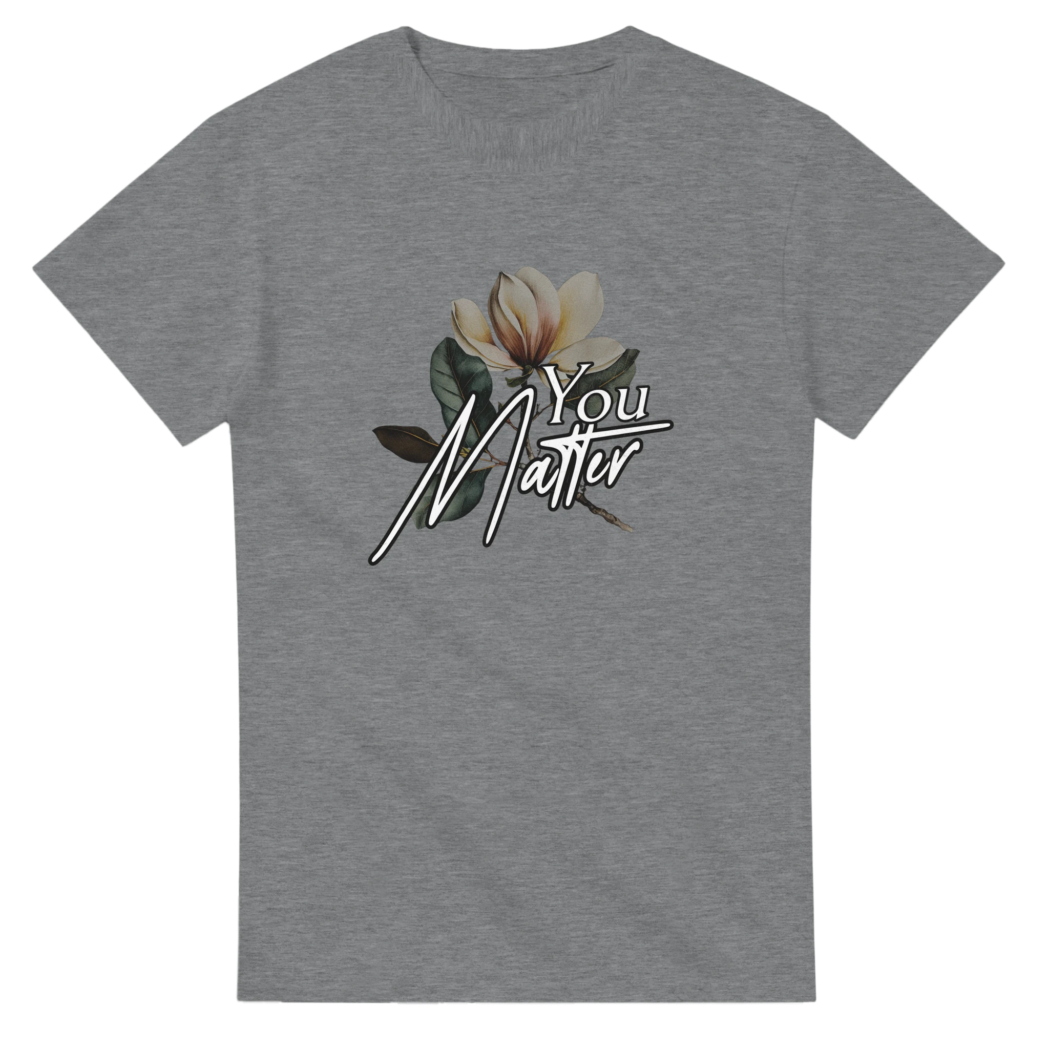Gray You Matter slogan T-shirt with magnolia flower graphic on soft cotton blend.