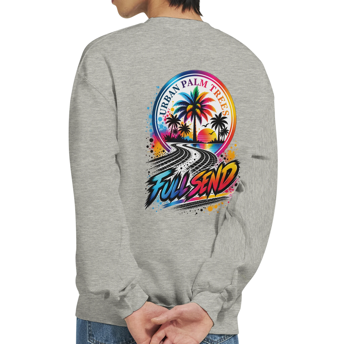 Heather grey sweatshirt back featuring colorful "Full Send" graphic with palm trees, sun, and tire tracks for modified car culture streetwear.