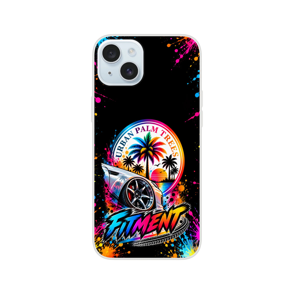Fitment Stance iPhone case featuring lowered car, Urban Palm Trees sunset graphic, and colorful paint splatters on black.