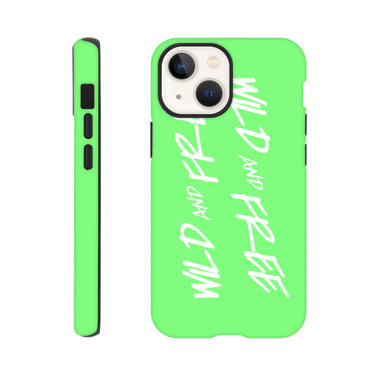 Bright green tough iPhone case featuring white Wild and Free Y2K aesthetic slogan print and shock-absorbing shell.