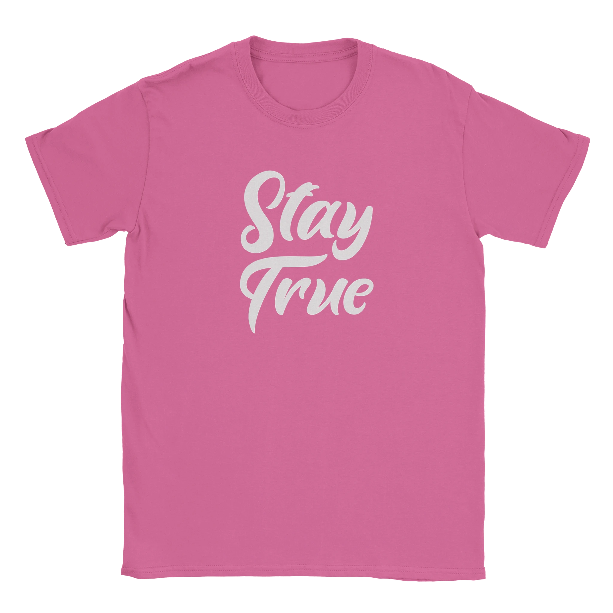 Pink women's t-shirt with white Stay True retro slogan print, streetwear vibe.