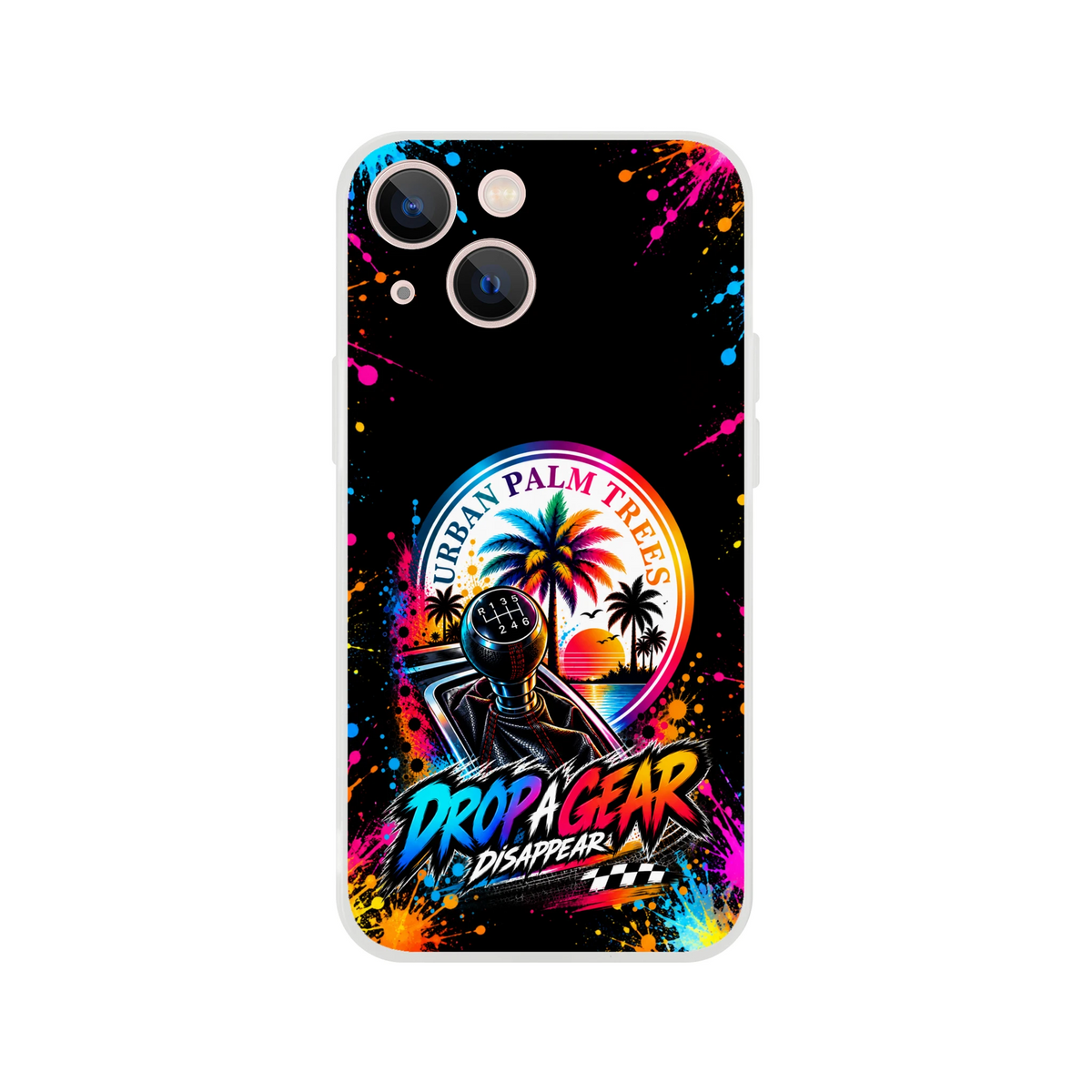 Drop A Gear iPhone case featuring a manual shifter, Urban Palm Trees sunset graphic, and vibrant neon paint splatters.