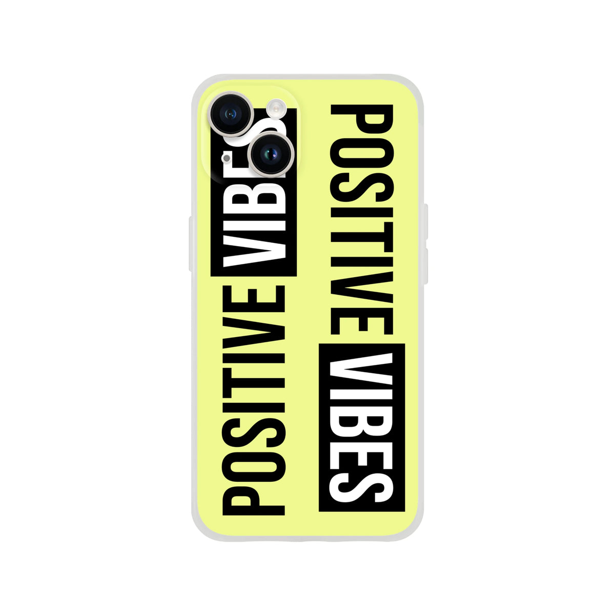 Cute Positive Vibes iPhone case (13-16) with bold black 'POSITIVE VIBES' slogan on a yellow background