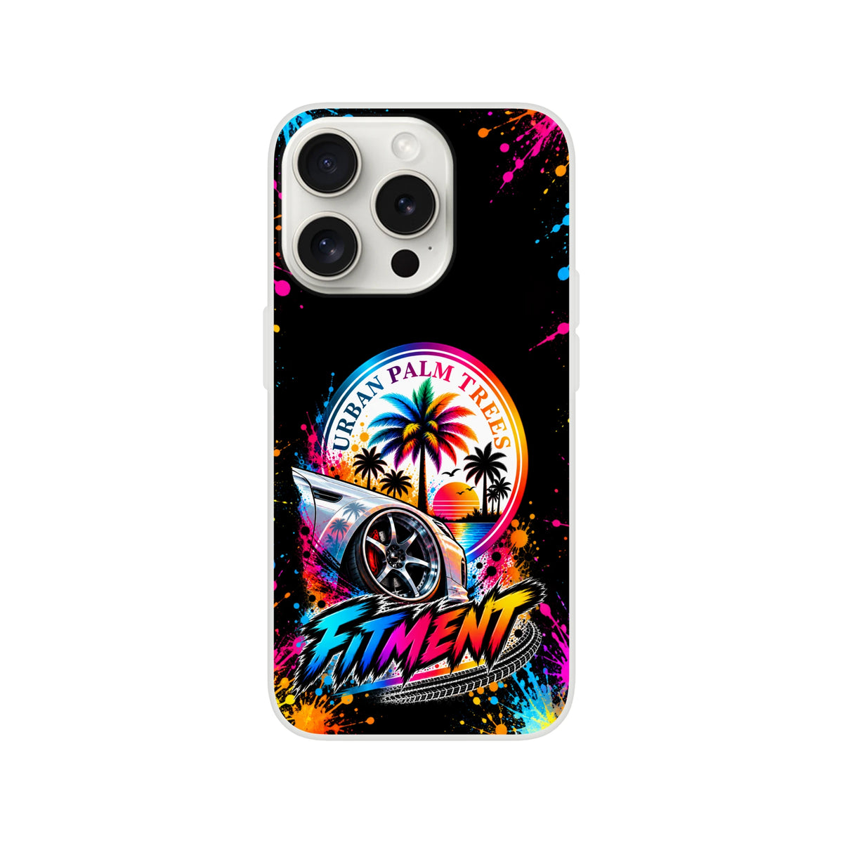 Fitment Stance car culture iPhone case featuring lowered vehicle, urban palm trees graphic, and colorful paint splatter design on black background.