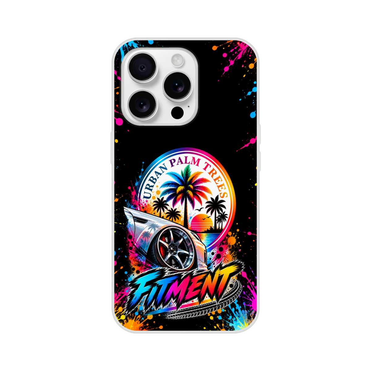 Fitment Stance iPhone case featuring lowered car, colorful Urban Palm Trees sunset design, and vibrant paint splatter art on black background.