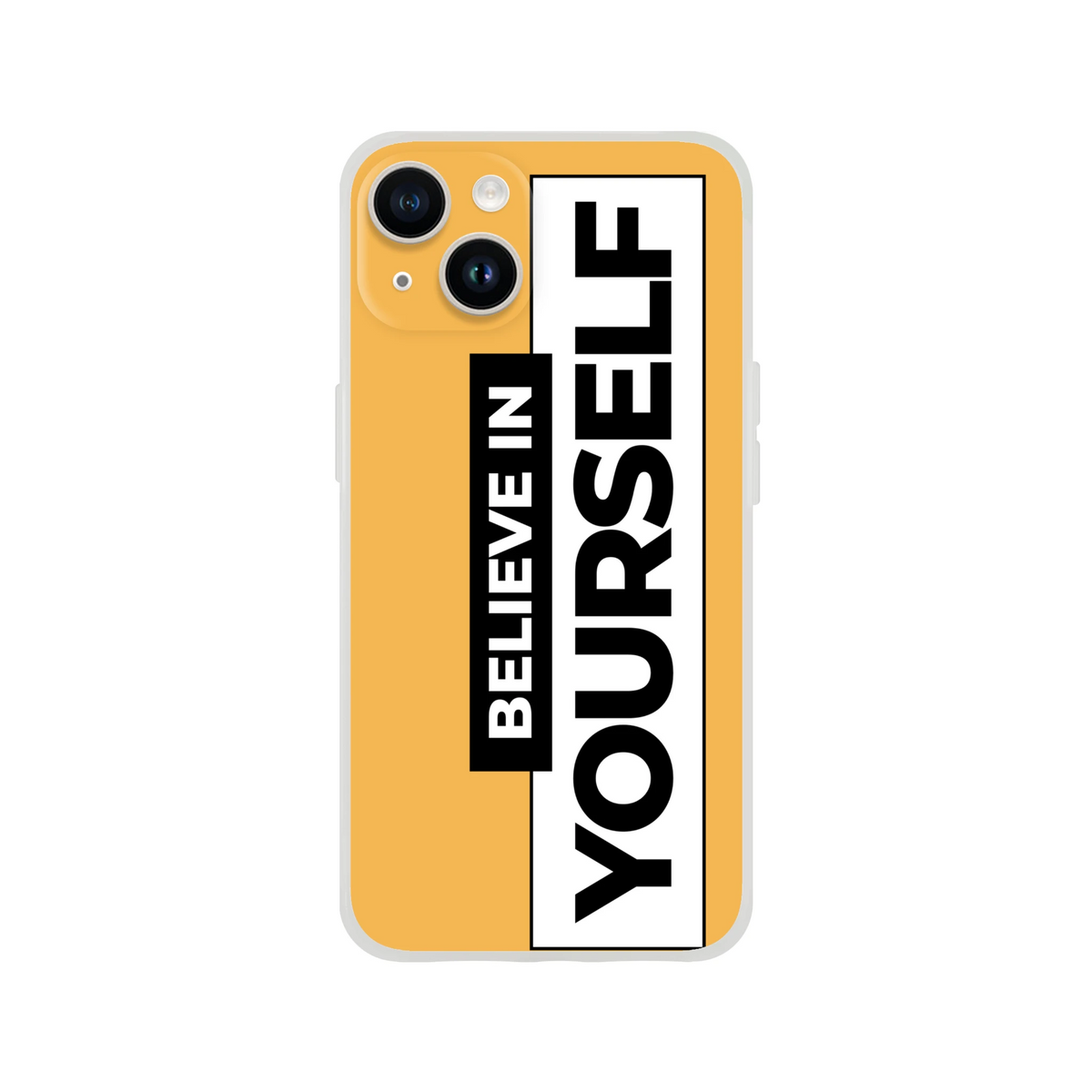 Yellow matte finish iPhone case for 13–16 featuring the Believe In Yourself slogan