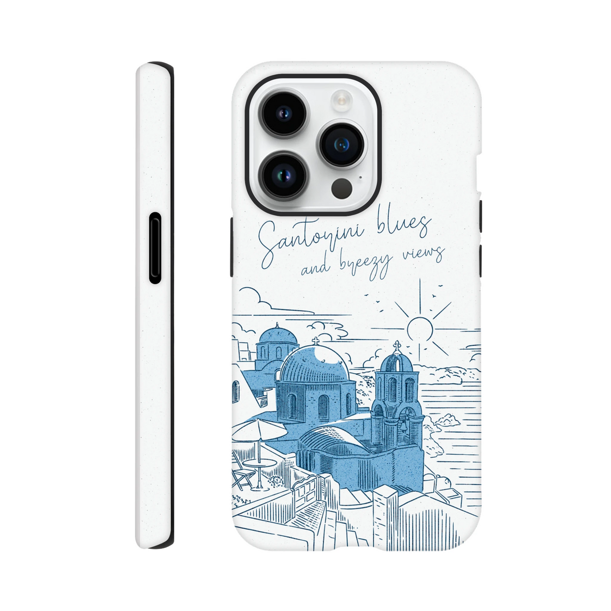 Tough iPhone case featuring blue line art of Santorini domes and "Santorini Blues and breezy views" script on white speckled background.