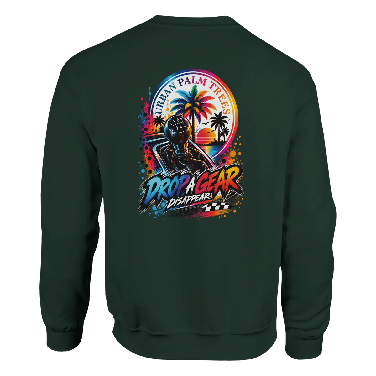 Dark green Drop A Gear petrolhead sweatshirt featuring a manual shifter, palm tree sunset graphic, and checkered flag art on the back.