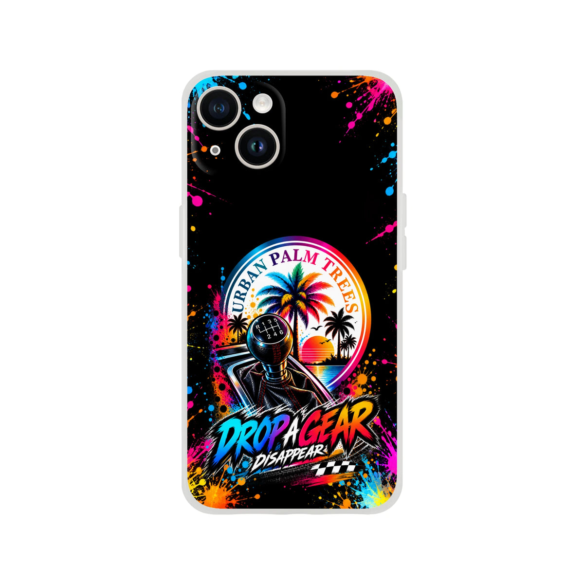 Vibrant iPhone case featuring a manual gear shifter, painted palm trees, and "Drop A Gear" text against colorful paint splatters.