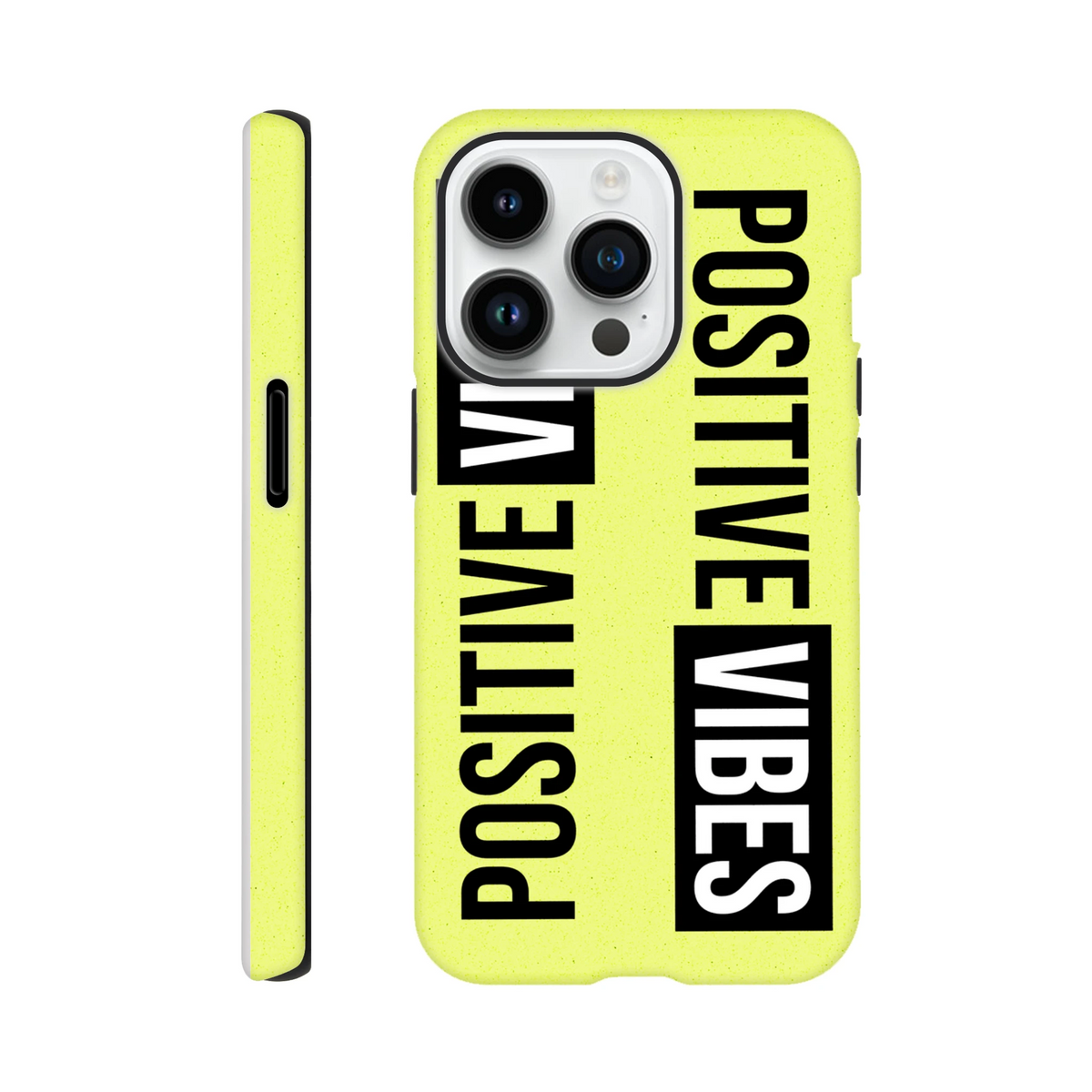 Bright yellow tough iPhone case featuring bold vertical "POSITIVE VIBES" slogan print in black and white blocks.