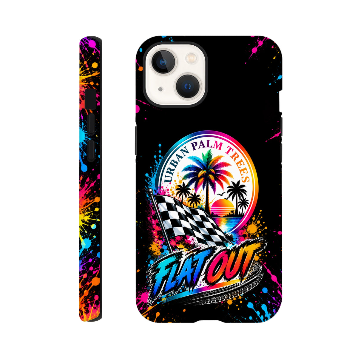 Flat Out iPhone case featuring Urban Palm Trees retro sunset, checkered flag, and colorful paint splatter design wrapping back and sides.