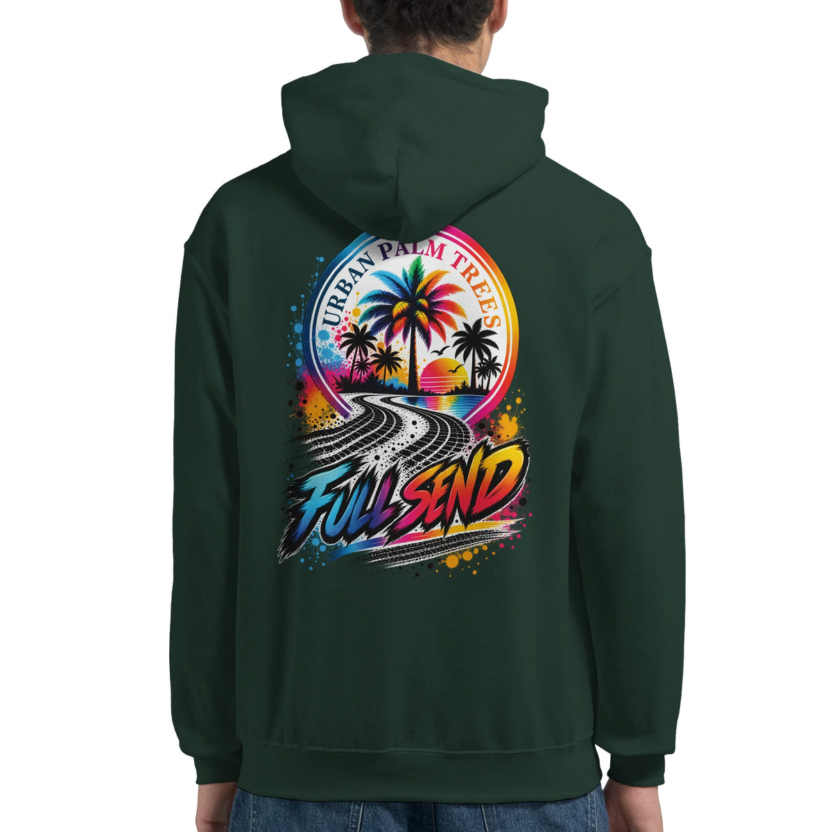 Dark green Full Send petrolhead hoodie featuring a colorful back print with tire tracks, palm trees, and a sunset graphic.