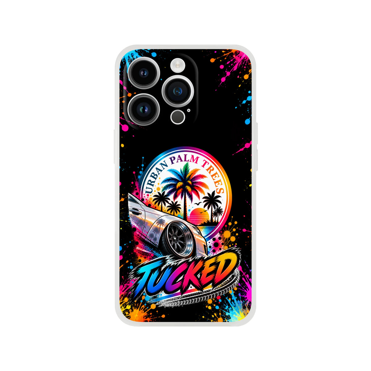 Tucked Stance car culture iPhone case featuring a lowered car, palm trees, and vibrant paint splatter art on a black background.