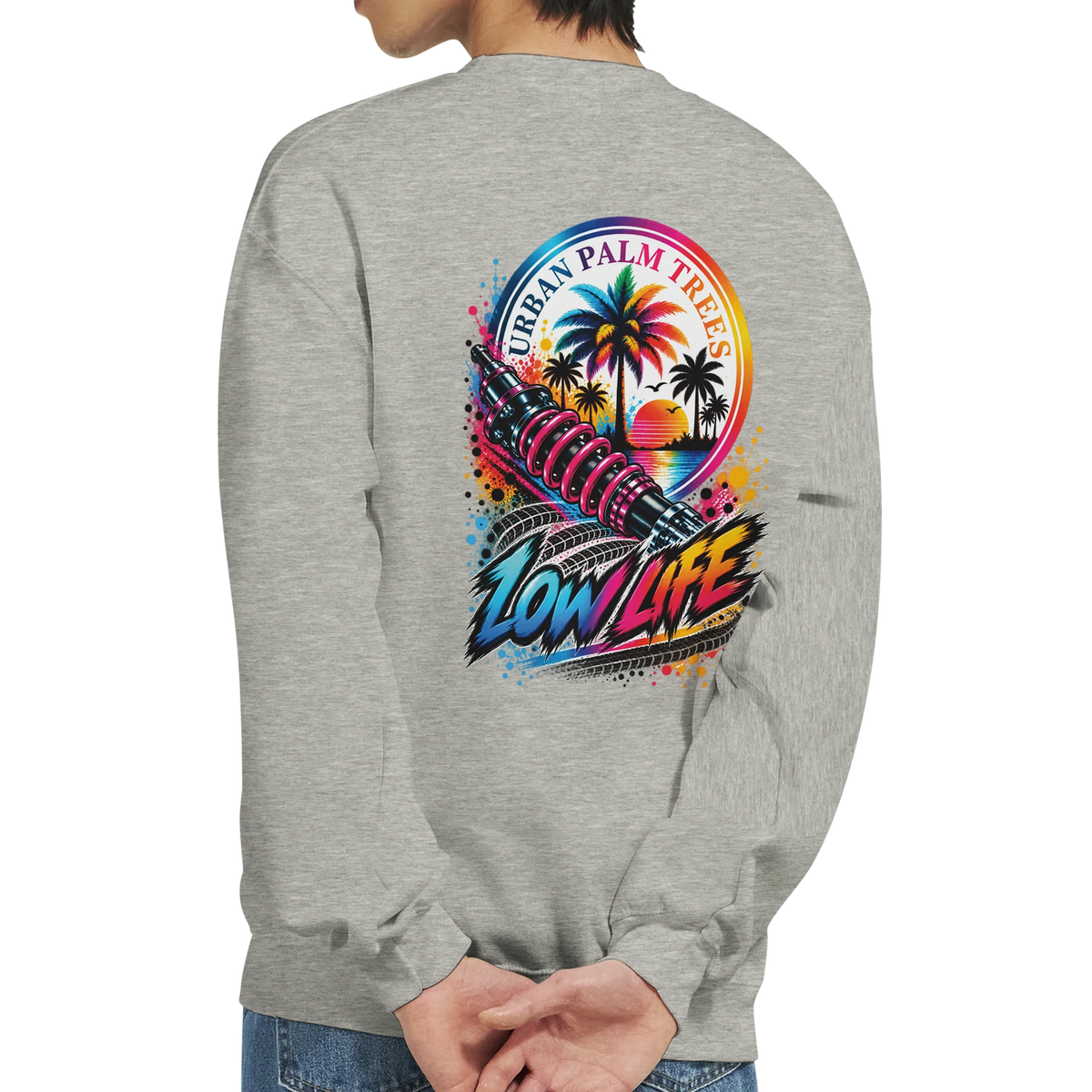 Grey sweatshirt back featuring colorful Low Life graphic with shock absorber, palm trees, and Urban Palm Trees text for modified car culture.
